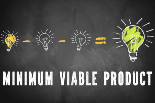 Minimum Viable Product – MVP